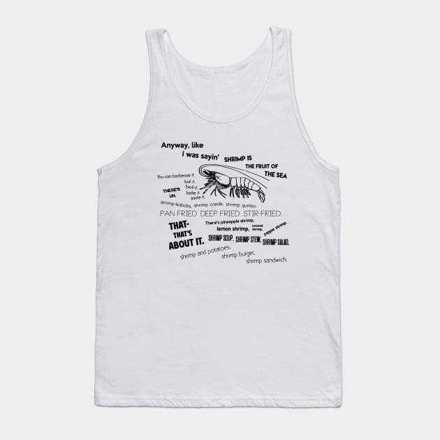 Forrest Gump Bubba Quote on Shrimps Tank Top by olivergraham